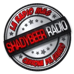 ShadyBeer Radio, La radio más cabrona del genero
