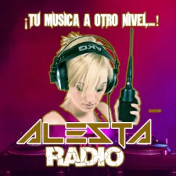 ¡Tu Música A Otro Nivel...!, Alesta Radio